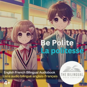 Lets Be Polite English French Bilingual kids book