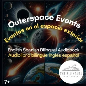 Outerspace Events English Spanish Bilingual Kids Book